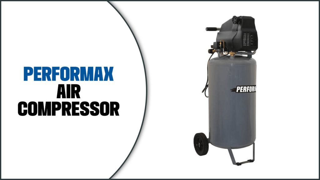 Performax Air Compressor