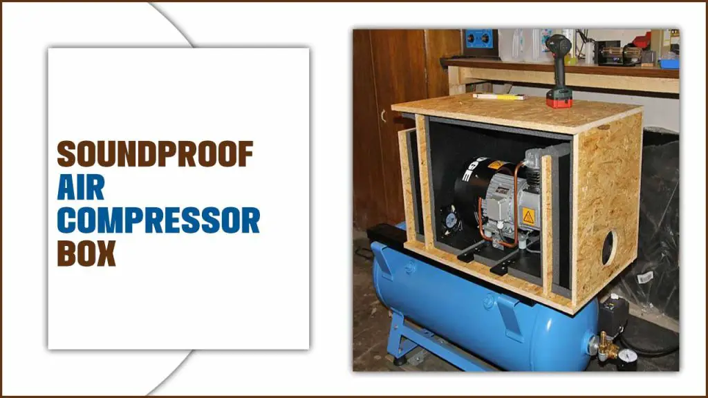 Soundproof Air Compressor Box