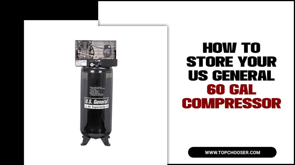 Store Your US General 60 Gal Compressor
