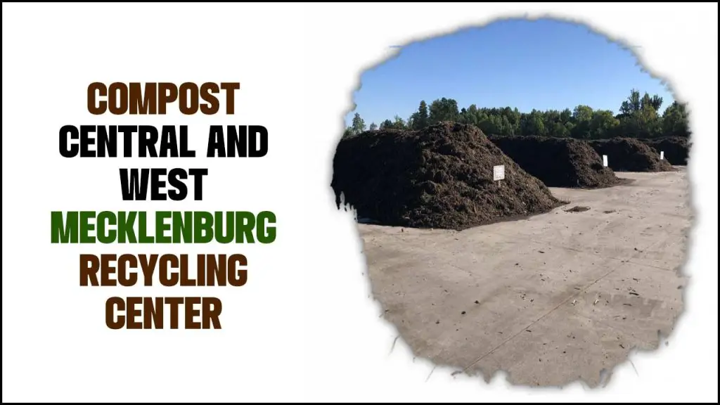 Compost Central And West Mecklenburg Recycling Center