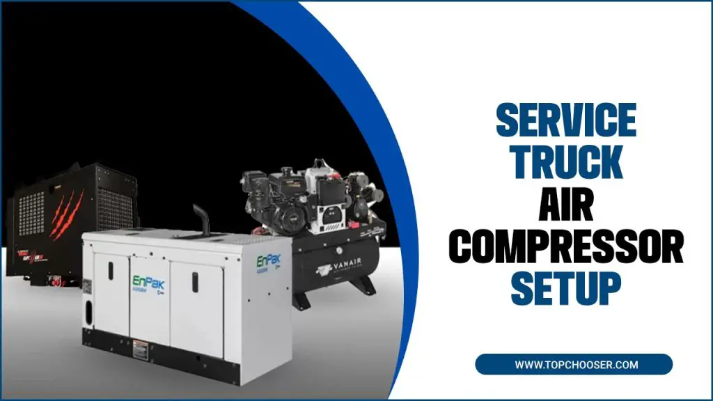Service Truck Air Compressor Setup