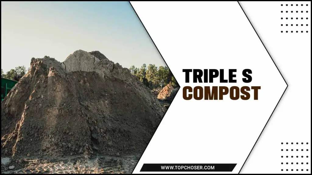 Triple S Compost