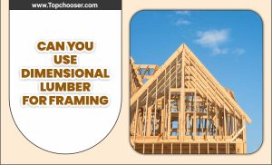 Can You Use Dimensional Lumber For Framing
