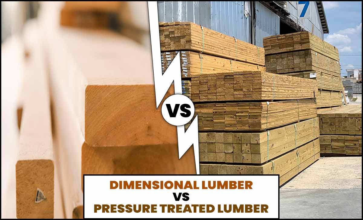 Dimensional Lumber Vs Pressure Treated Lumber