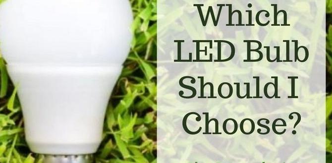 how to choose led bulbs how to choose led bulbs