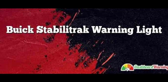 what is the stabilitrak warning light what is the stabilitrak warning light