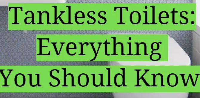 are tankless toilets better are tankless toilets better