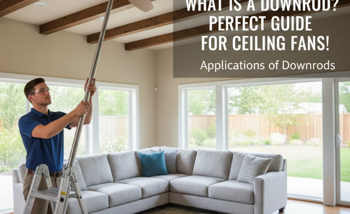 Applications of Downrods