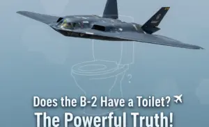 Does the B-2 Have a Toilet? The Powerful Truth!