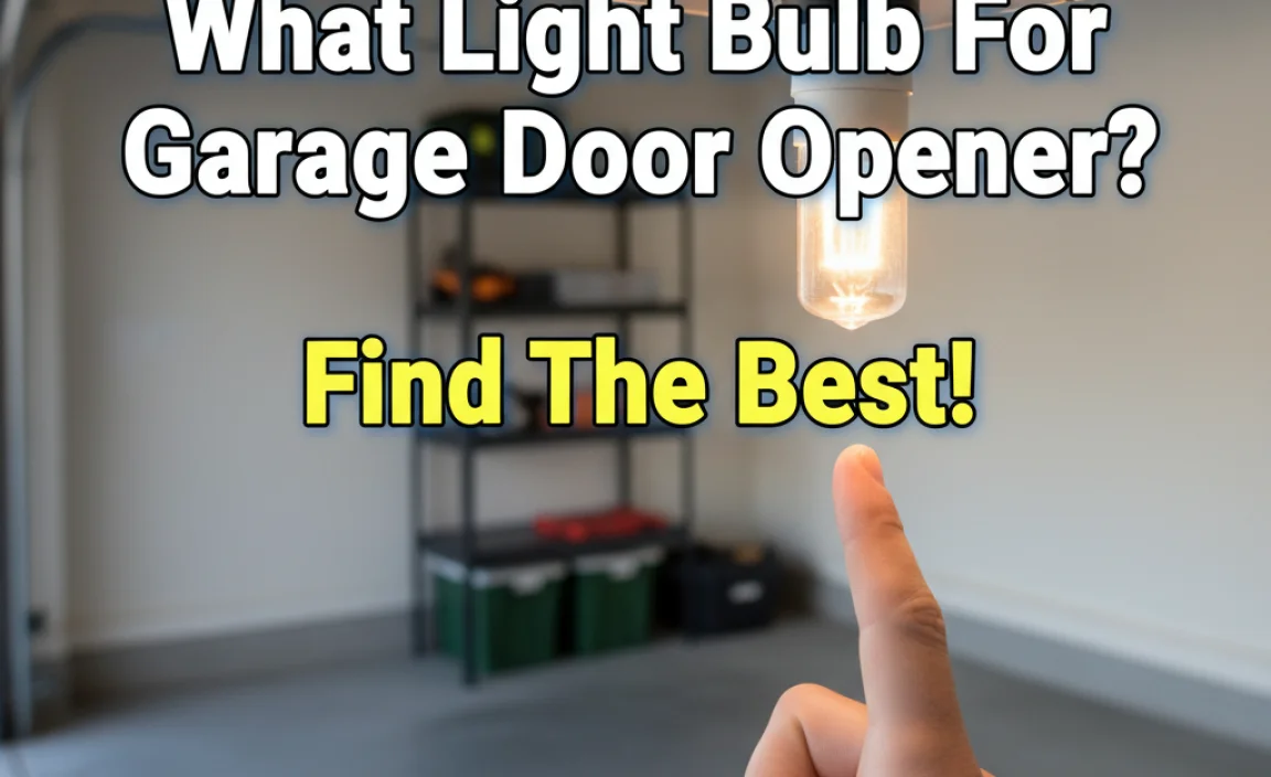 What Light Bulb For Garage Door Opener? Find The Best!