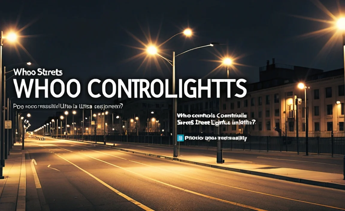 Who Controls Street Lights? Uncover The Secrets!