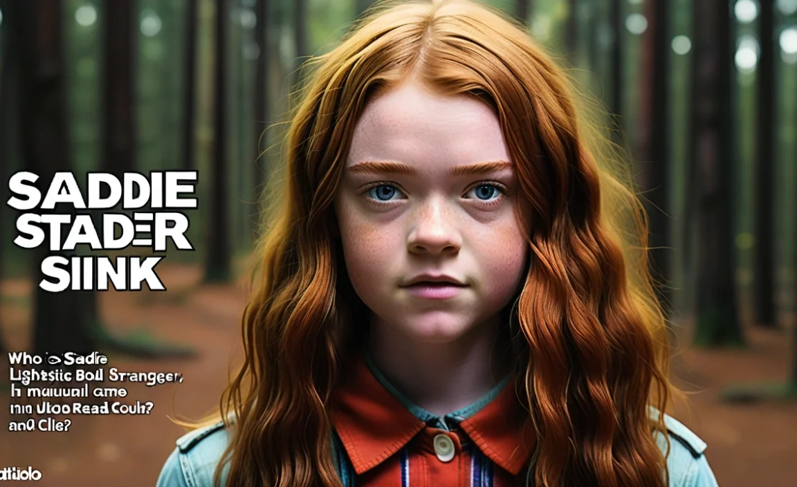 Who Is Sadie Sink? Rising Star & Stranger Things Fame