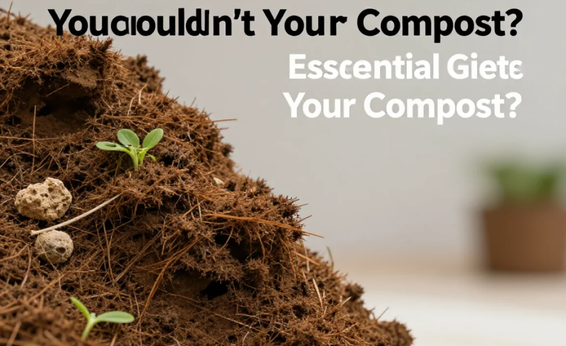 Are There Any Microbes You Shouldn&rsquo;t Have in Your Compost?