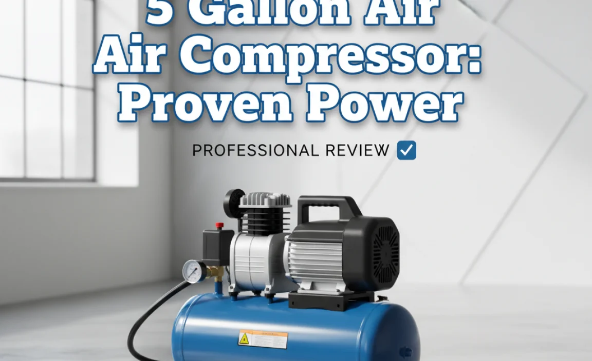 Best Oil-Free 5 Gallon Air Compressor: Proven Power