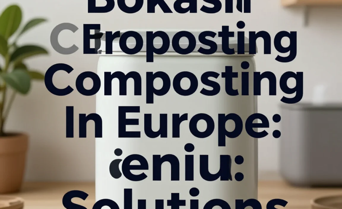 Bokashi Composting In Europe: Genius Solutions