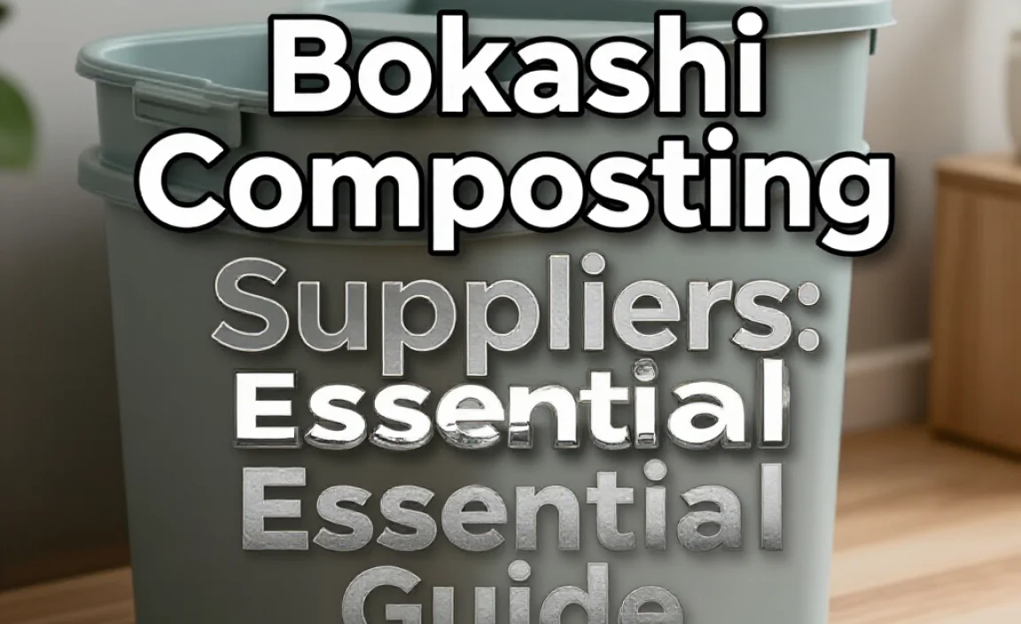 Bokashi Composting Suppliers: Essential Guide