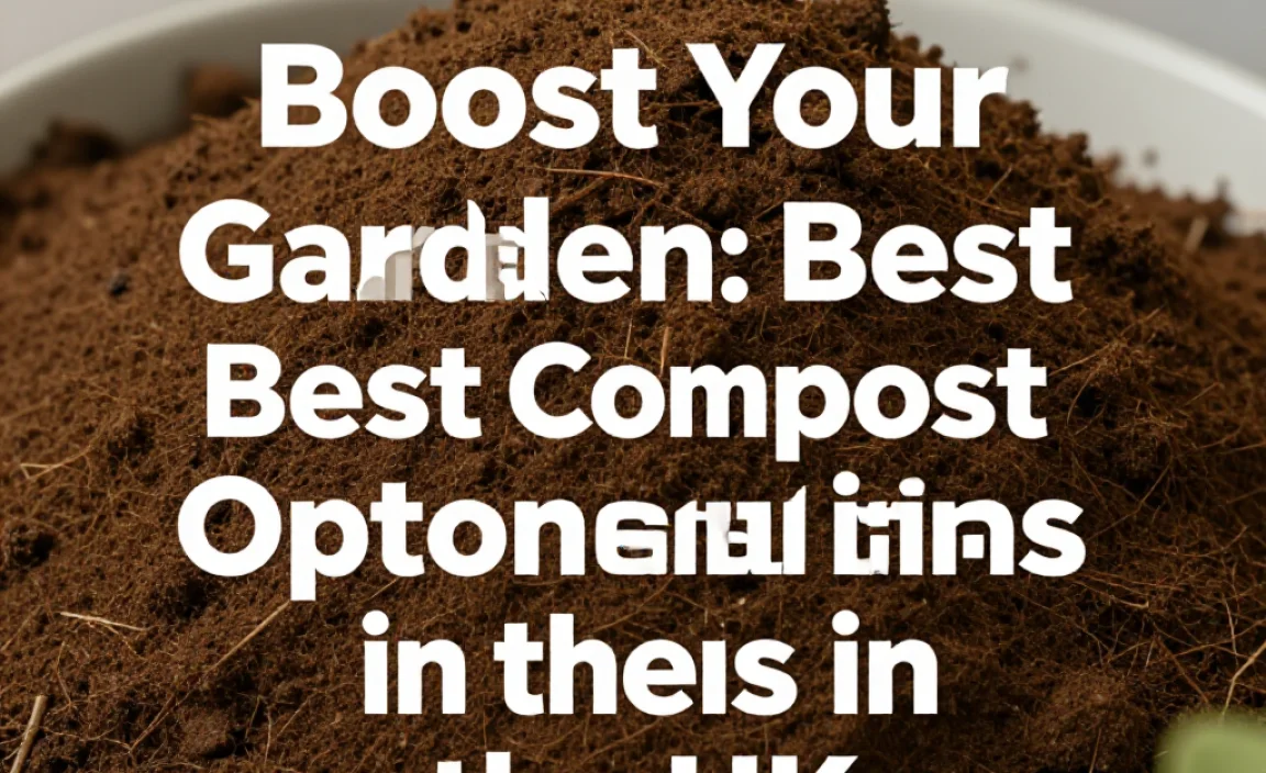 Boost Your Garden: Best Compost Options in the UK