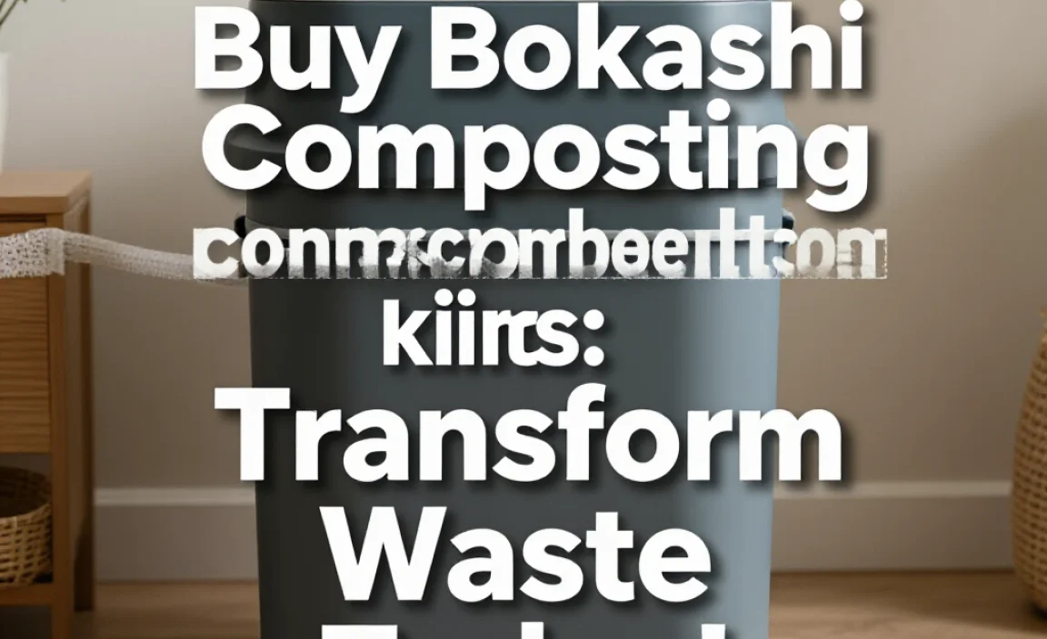 Buy Bokashi Composting Kits: Transform Waste Today!