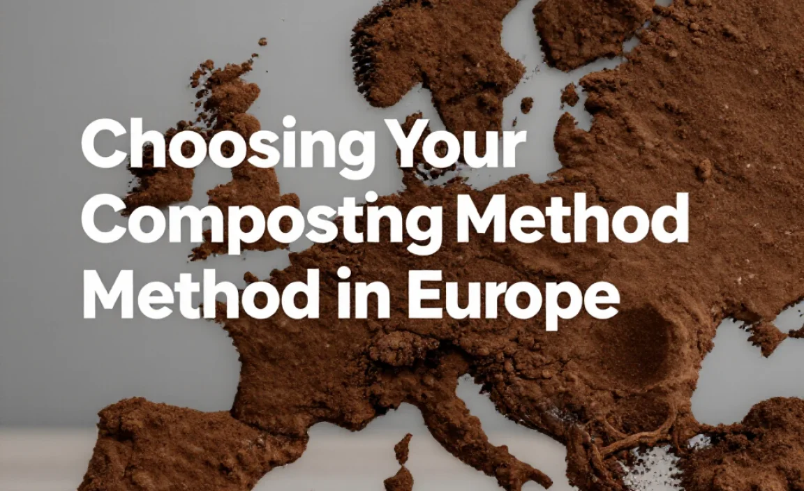 Choosing Your Composting Method in Europe