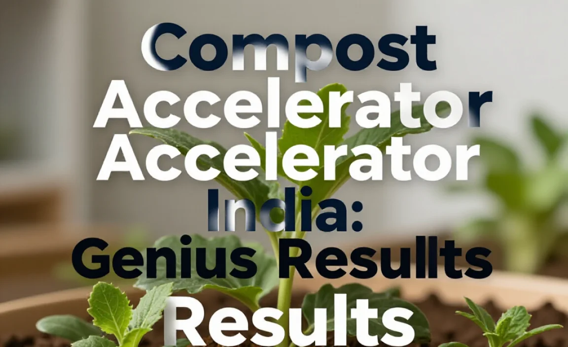 Compost Accelerator India: Genius Results