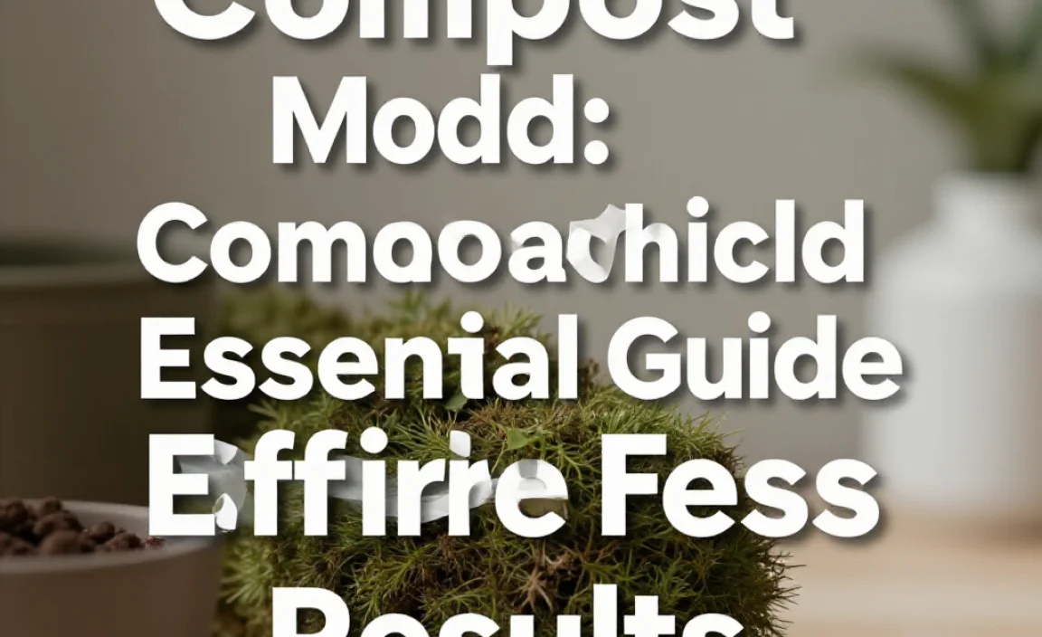 Compost Mold: Essential Guide For Effortless Results