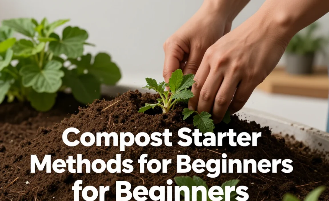 Compost Starter Methods for Beginners