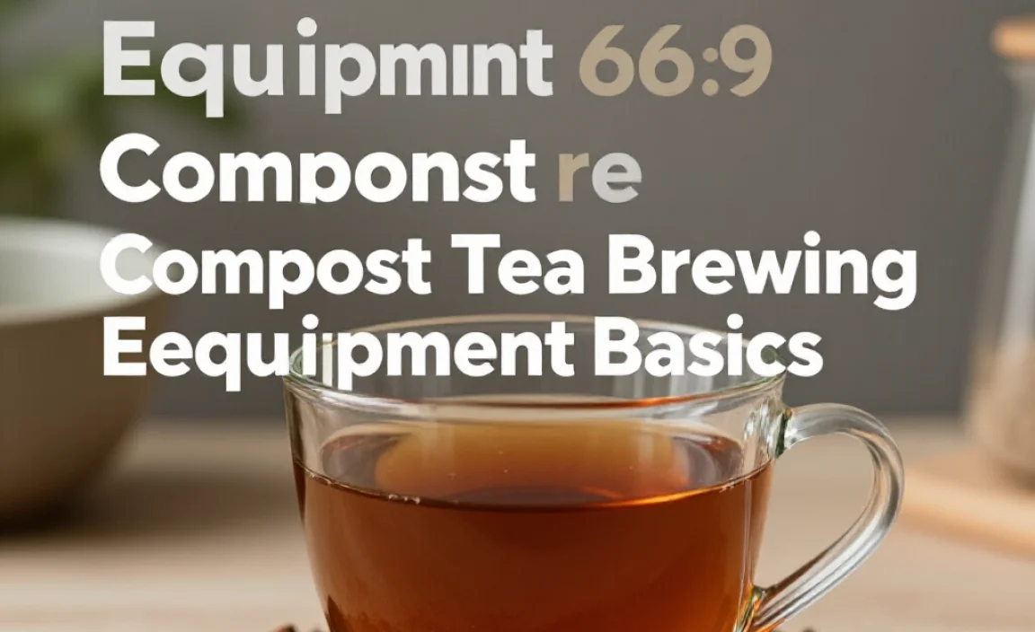 Compost Tea Brewing Equipment Basics