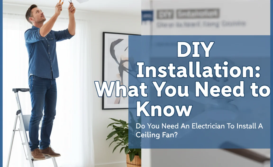 DIY Installation: What You Need to Know