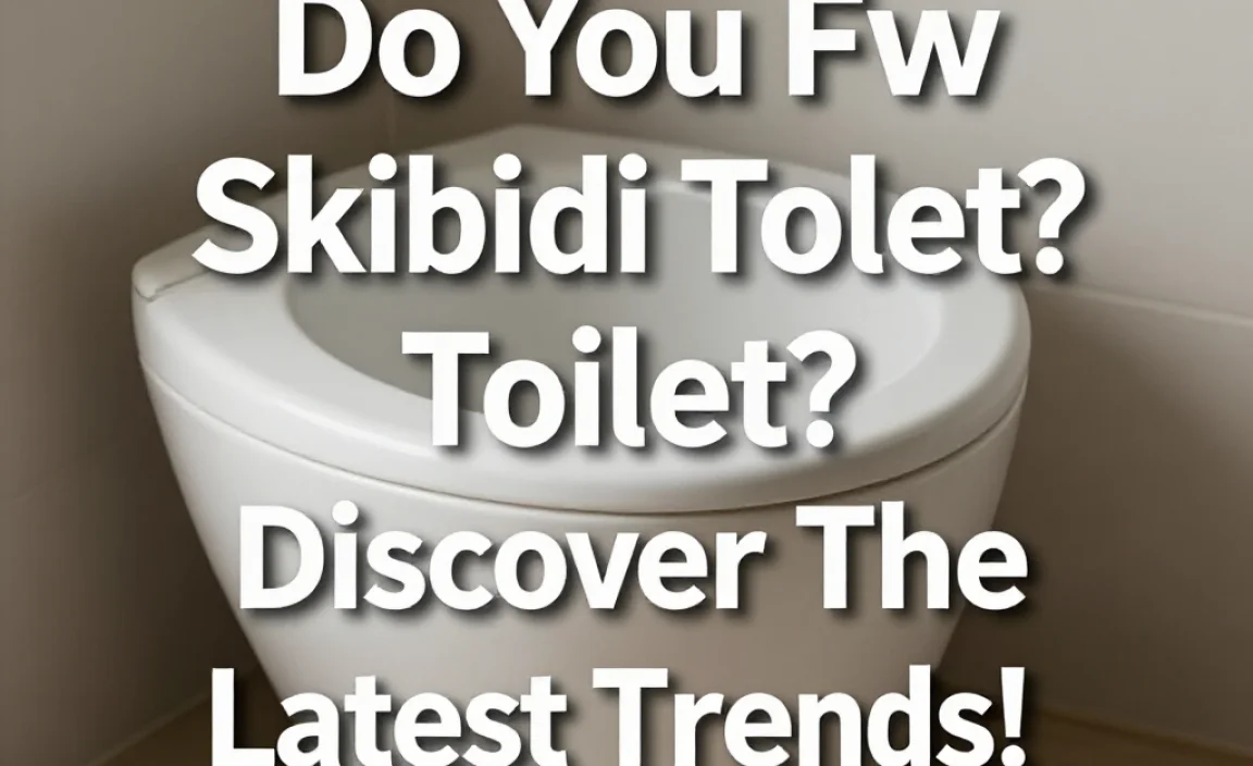 Do You Fw Skibidi Toilet? Discover The Latest Trends!