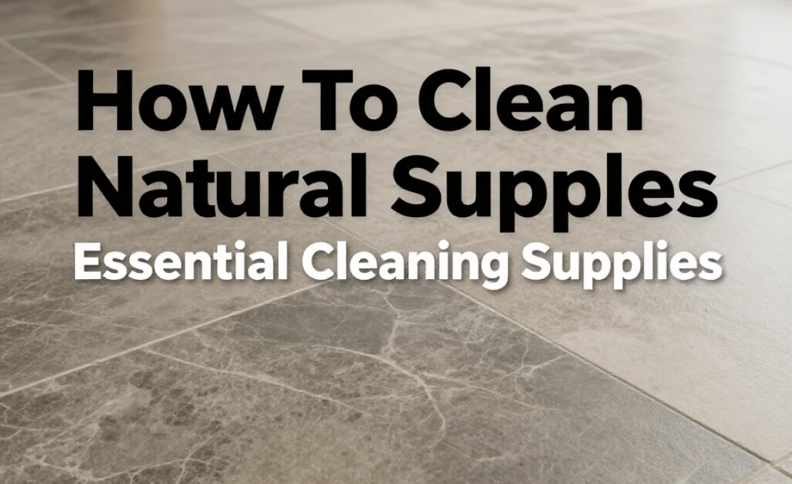 Essential Cleaning Supplies