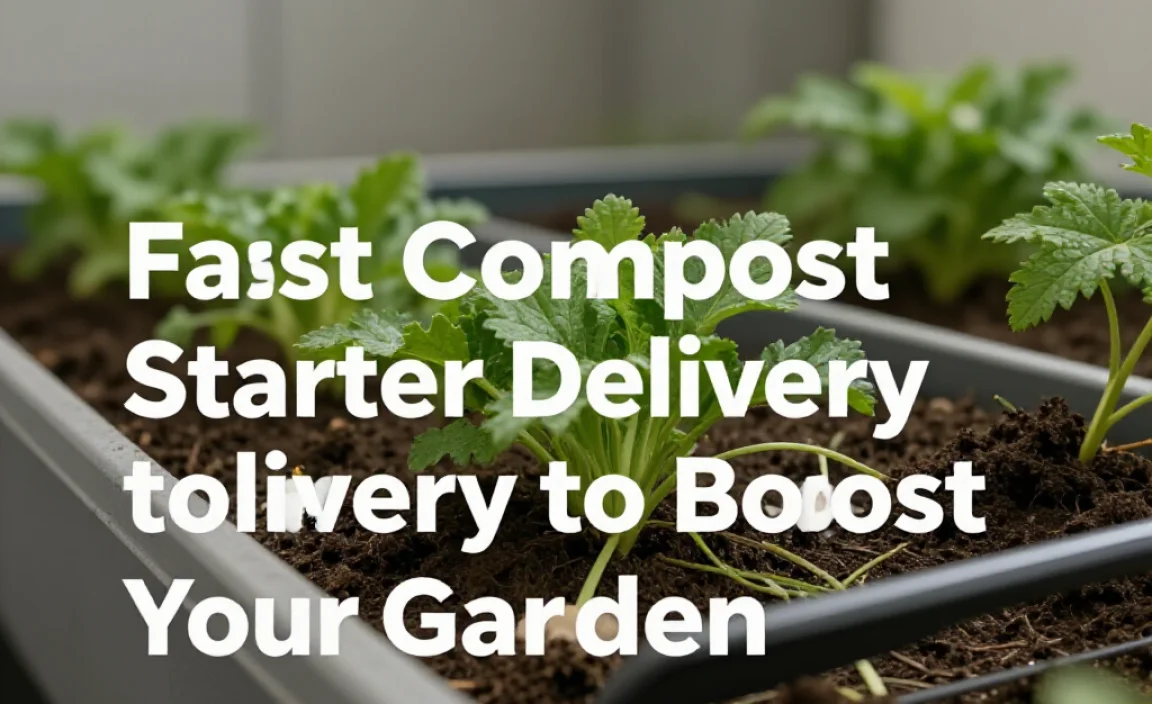 Fast Compost Starter Delivery to Boost Your Garden
