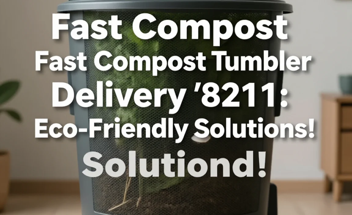 Fast Compost Tumbler Delivery – Eco-Friendly Solutions!