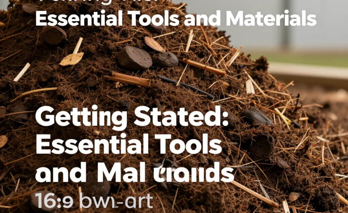 Getting Started: Essential Tools and Materials