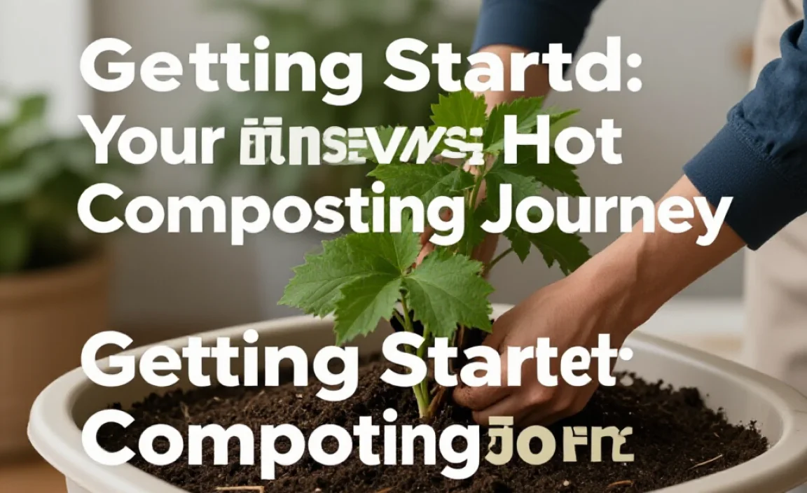 Getting Started: Your Composting Journey