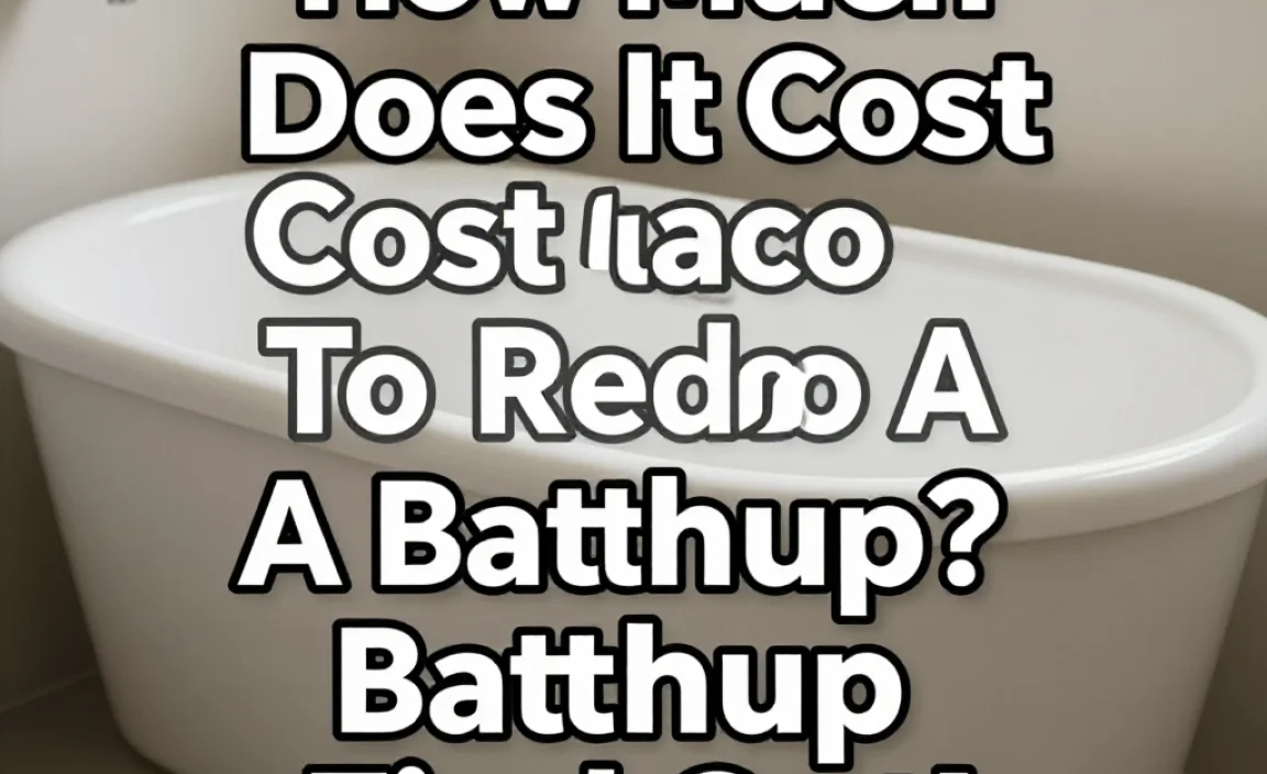 How Much Does It Cost To Redo A Bathtub? Find Out!