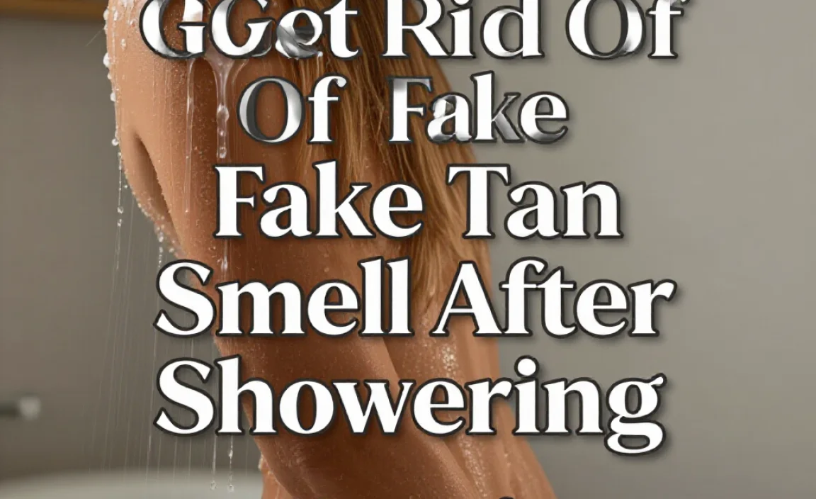 How To Get Rid Of Fake Tan Smell After Showering Fast!