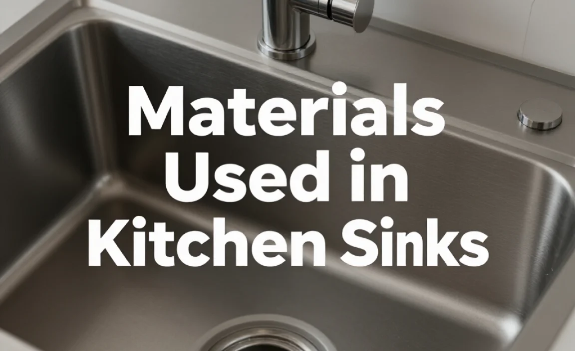 Materials Used in Kitchen Sinks