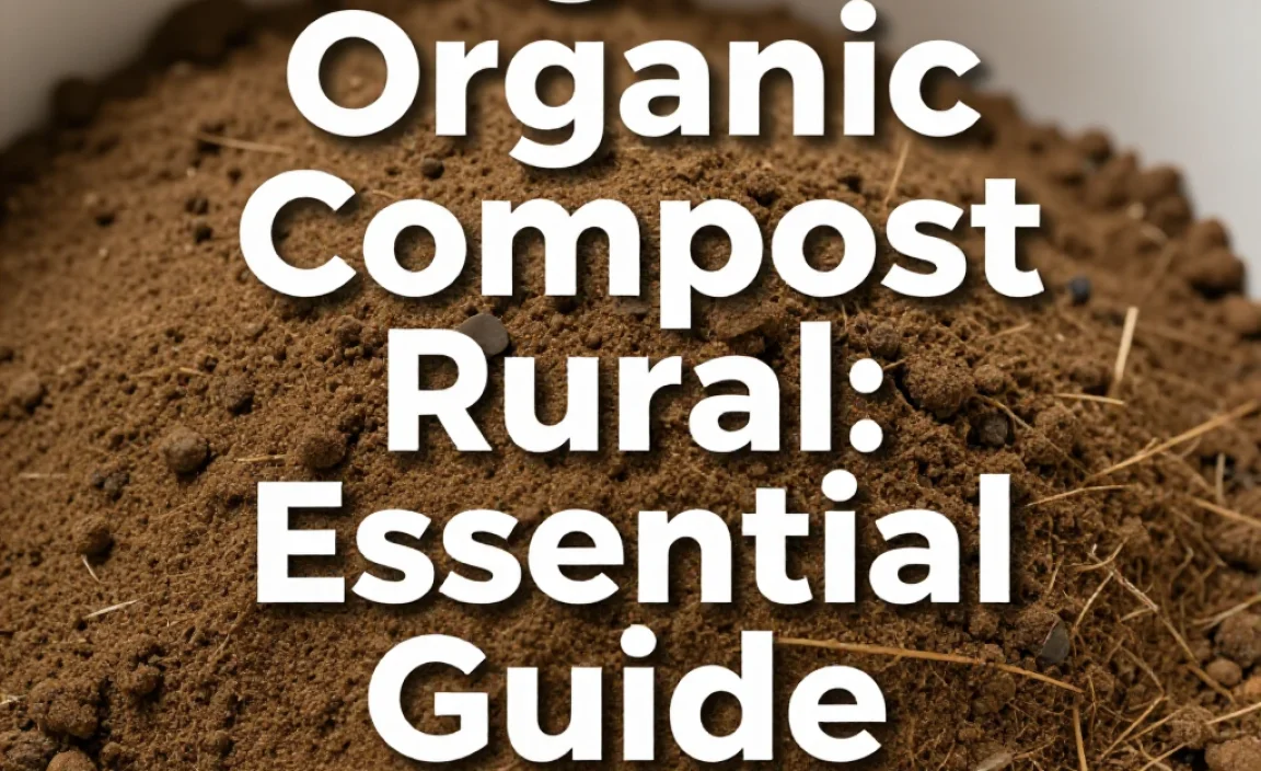 Organic Compost Rural: Essential Guide