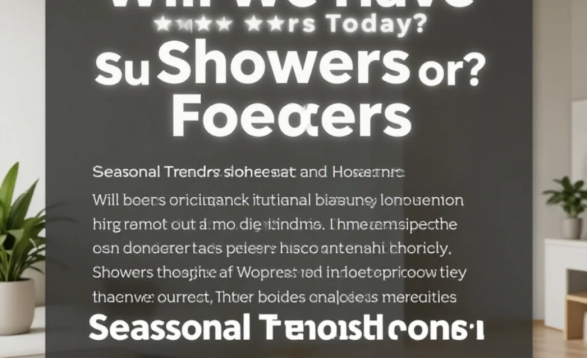 Seasonal Trends and Showers