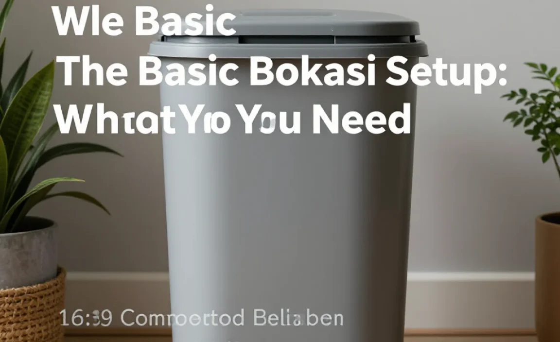 The Basic Bokashi Setup: What You Need