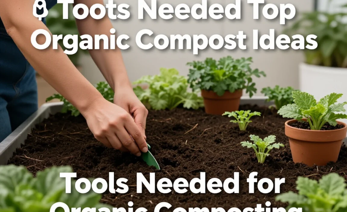 Tools Needed for Organic Composting