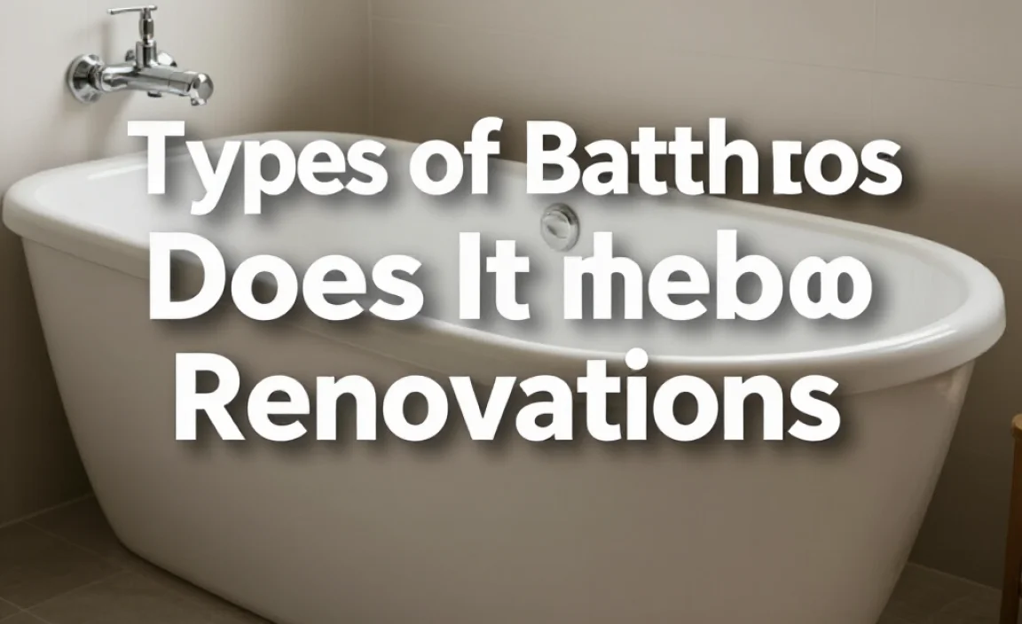 Types of Bathtub Renovations