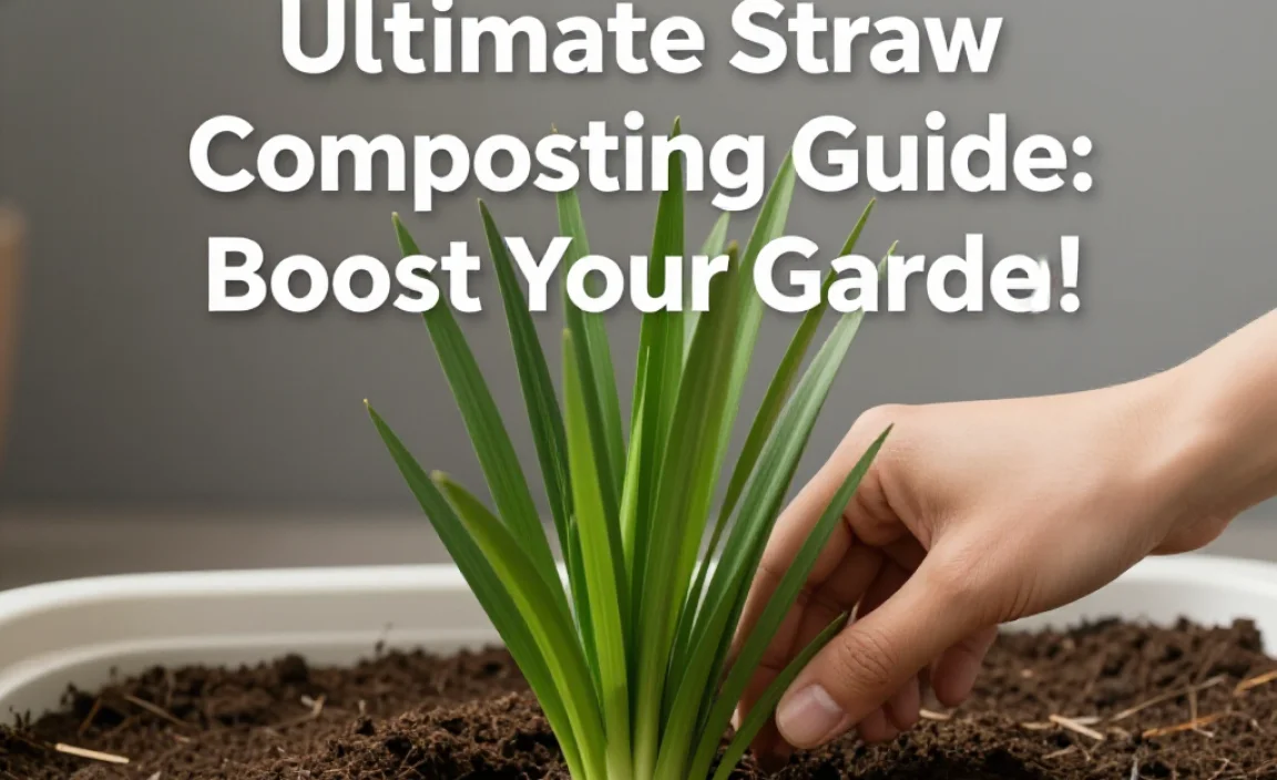 Ultimate Straw Composting Guide: Boost Your Garden!