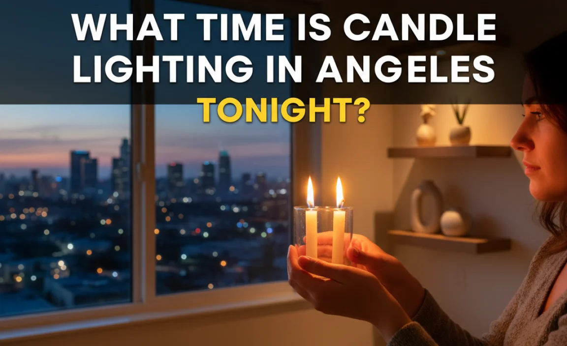 What Time Is Candle Lighting In Los Angeles Tonight?