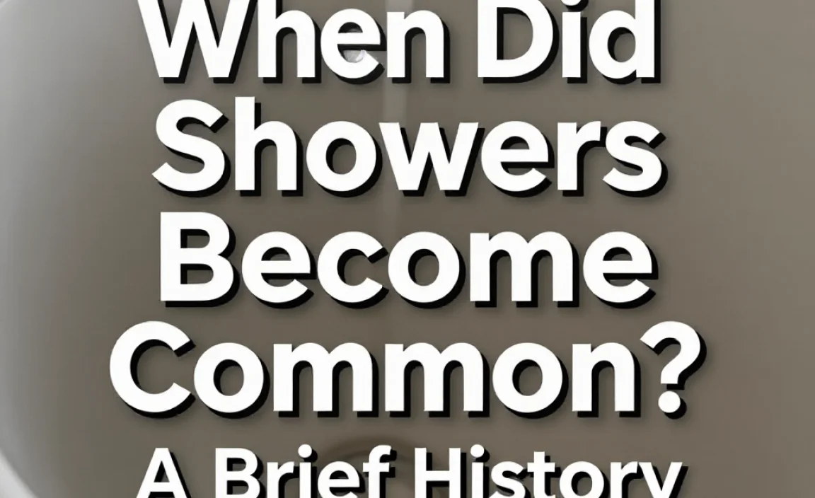 When Did Hot Showers Become Common? A Brief History