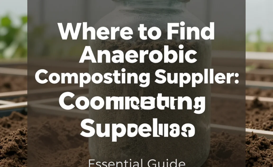 Where to Find Anaerobic Composting Suppliers